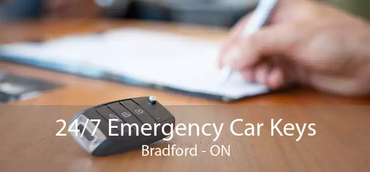 24/7 Emergency Car Keys Bradford - ON