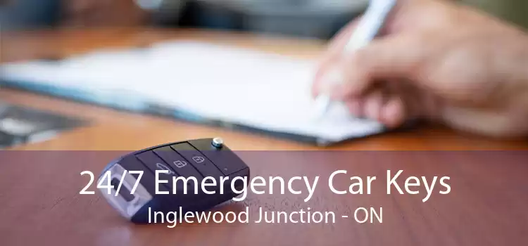 24/7 Emergency Car Keys Inglewood Junction - ON