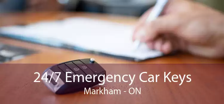 24/7 Emergency Car Keys Markham - ON