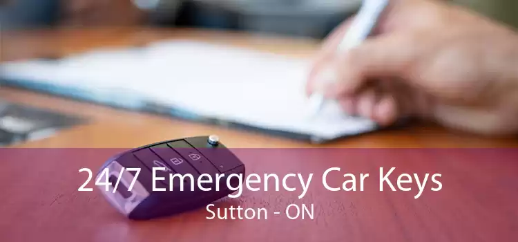24/7 Emergency Car Keys Sutton - ON