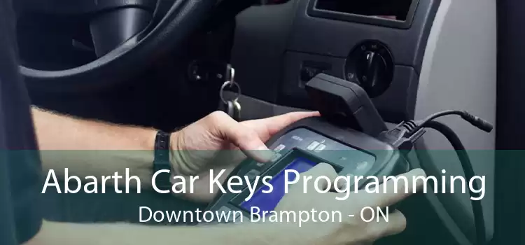 Abarth Car Keys Programming Downtown Brampton - ON