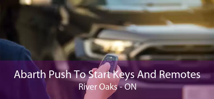 Abarth Push To Start Keys And Remotes River Oaks - ON