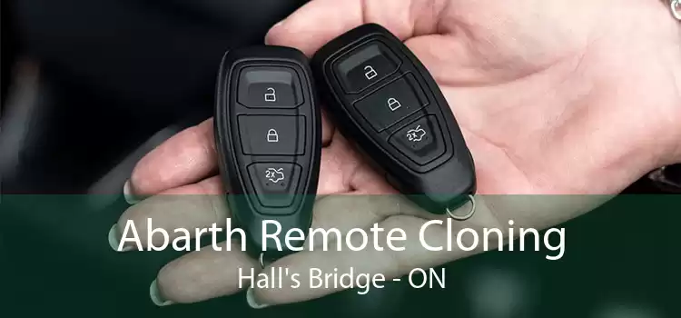 Abarth Remote Cloning Hall's Bridge - ON