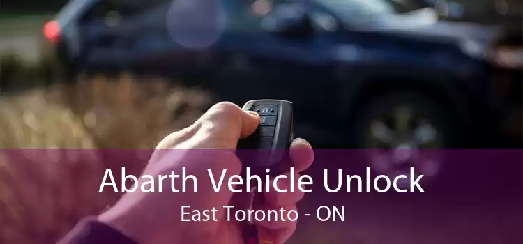 Abarth Vehicle Unlock East Toronto - ON