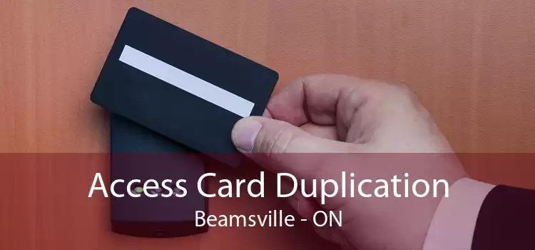 Access Card Duplication Beamsville - ON