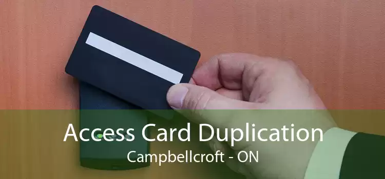 Access Card Duplication Campbellcroft - ON