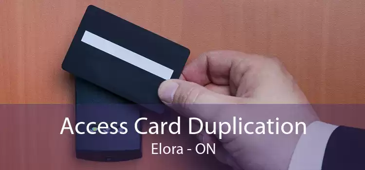 Access Card Duplication Elora - ON