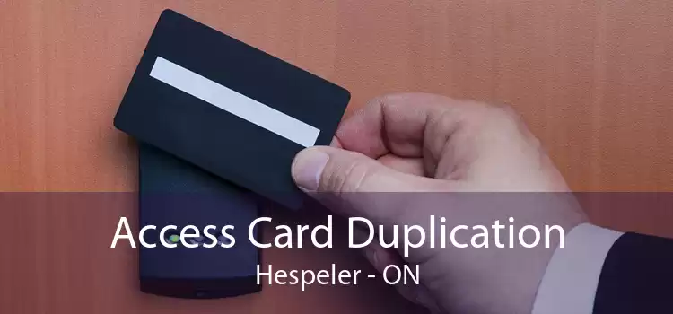 Access Card Duplication Hespeler - ON