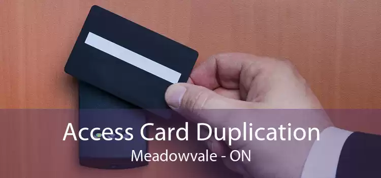 Access Card Duplication Meadowvale - ON