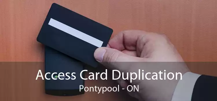 Access Card Duplication Pontypool - ON