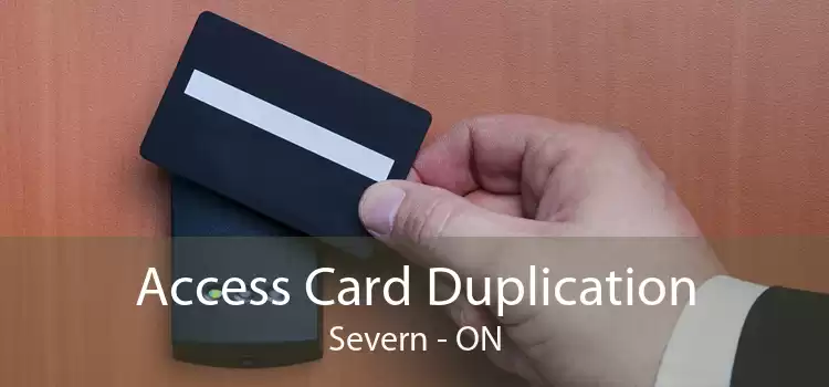 Access Card Duplication Severn - ON