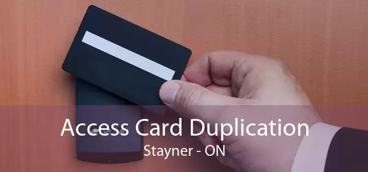 Access Card Duplication Stayner - ON