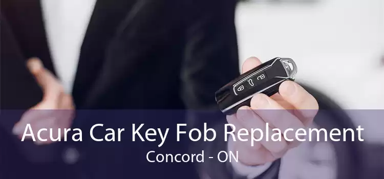 Acura Car Key Fob Replacement Concord - ON