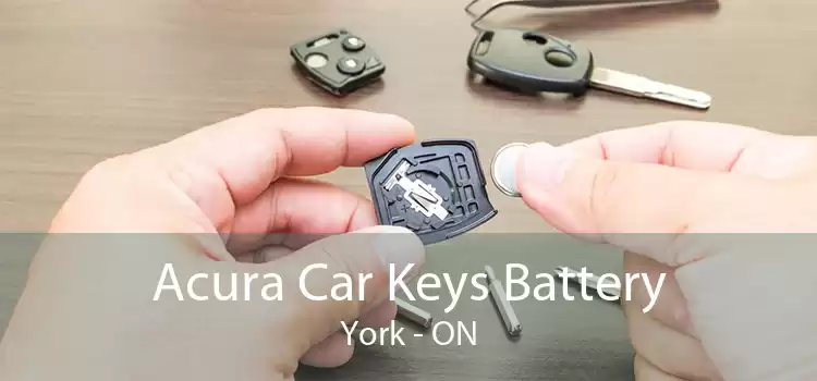 Acura Car Keys Battery York - ON