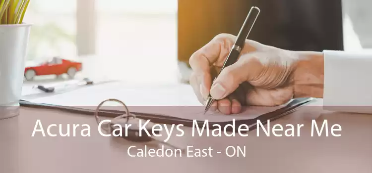 Acura Car Keys Made Near Me Caledon East - ON