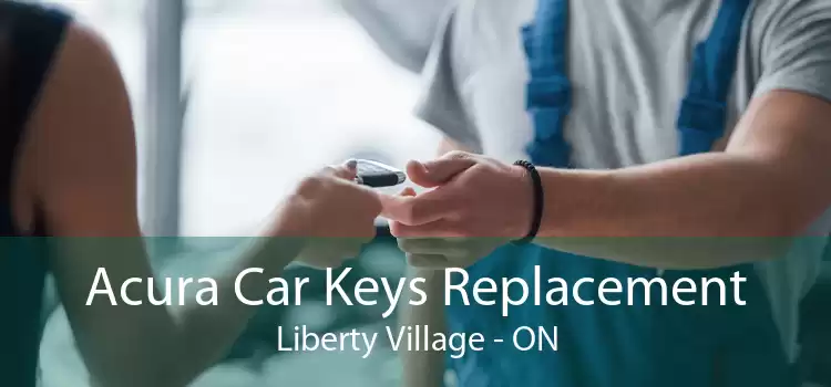 Acura Car Keys Replacement Liberty Village - ON