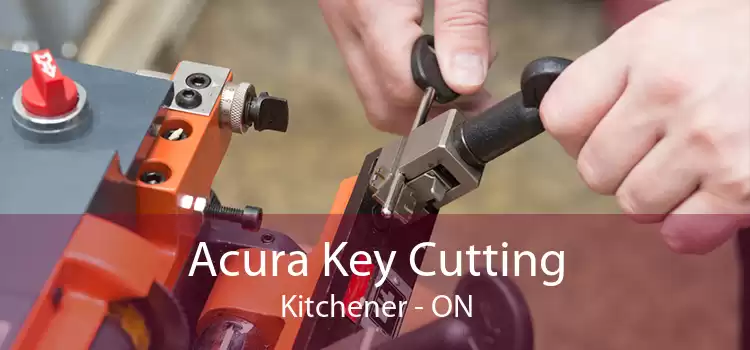 Acura Key Cutting Kitchener - ON