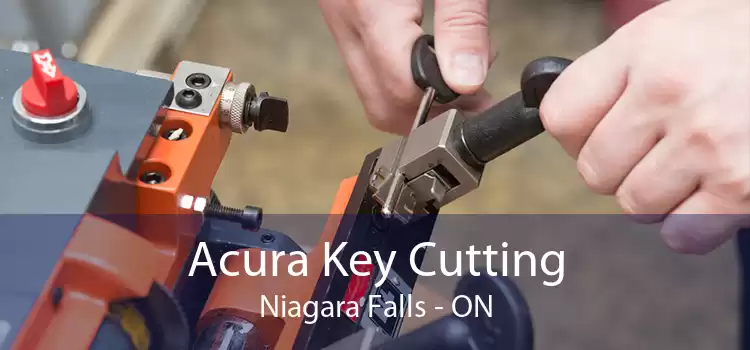 Acura Key Cutting Niagara Falls - ON