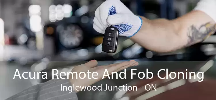 Acura Remote And Fob Cloning Inglewood Junction - ON