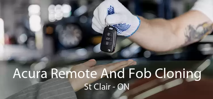 Acura Remote And Fob Cloning St Clair - ON
