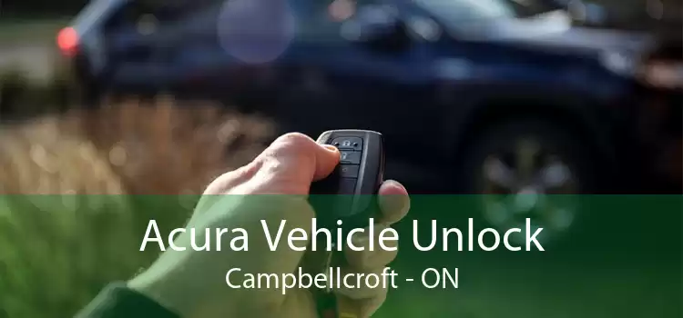 Acura Vehicle Unlock Campbellcroft - ON