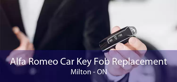 Alfa Romeo Car Key Fob Replacement Milton - ON