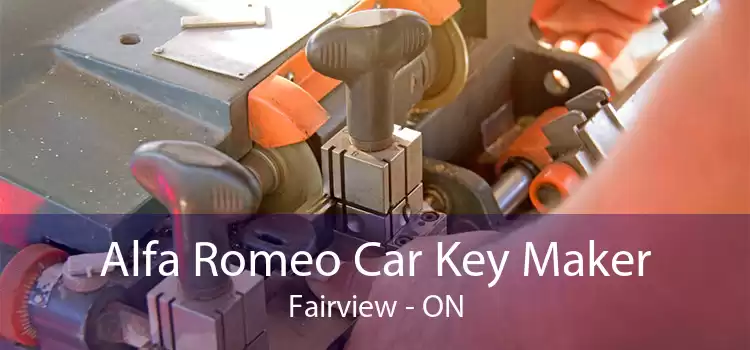 Alfa Romeo Car Key Maker Fairview - ON