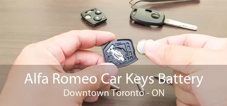 Alfa Romeo Car Keys Battery Downtown Toronto - ON
