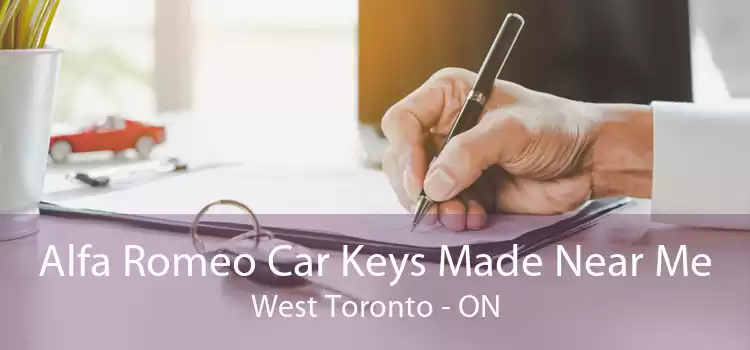 Alfa Romeo Car Keys Made Near Me West Toronto - ON