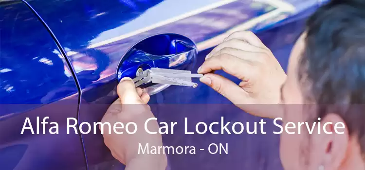 Alfa Romeo Car Lockout Service Marmora - ON