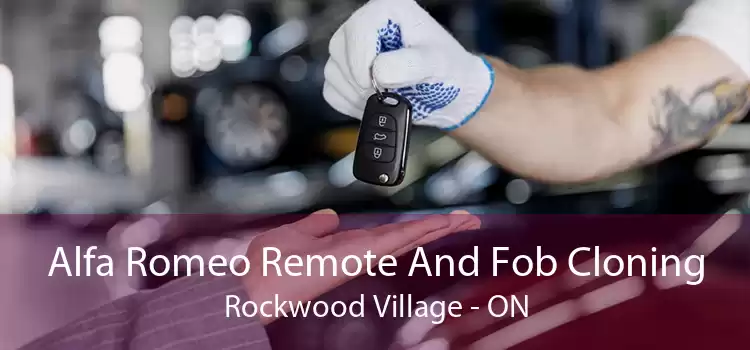 Alfa Romeo Remote And Fob Cloning Rockwood Village - ON