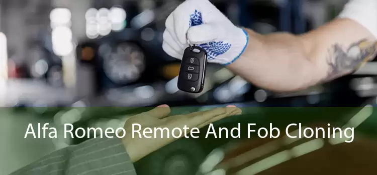 Alfa Romeo Remote And Fob Cloning 