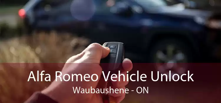 Alfa Romeo Vehicle Unlock Waubaushene - ON