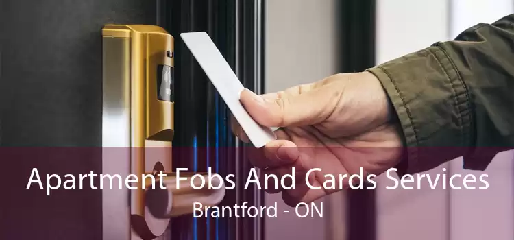 Apartment Fobs And Cards Services Brantford - ON