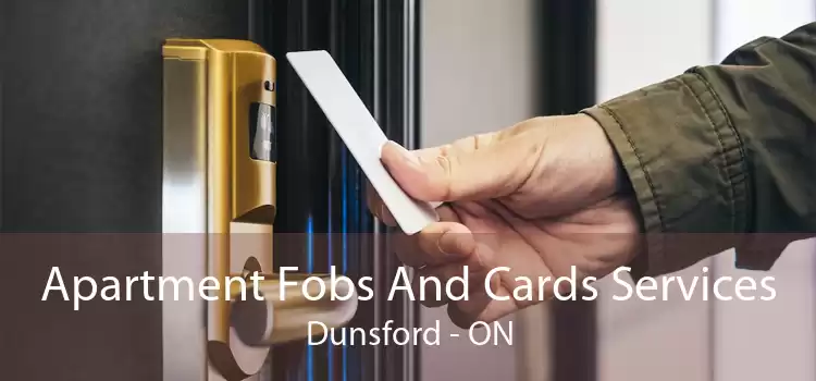 Apartment Fobs And Cards Services Dunsford - ON