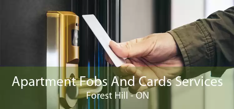 Apartment Fobs And Cards Services Forest Hill - ON