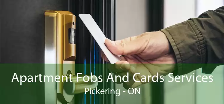 Apartment Fobs And Cards Services Pickering - ON