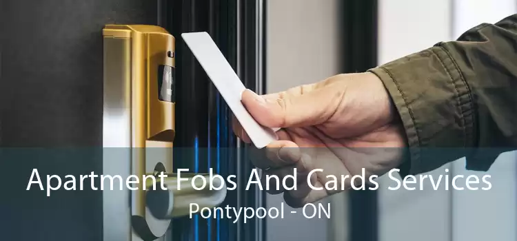 Apartment Fobs And Cards Services Pontypool - ON