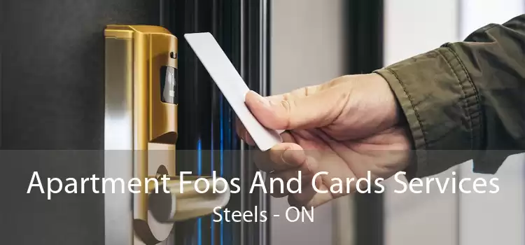 Apartment Fobs And Cards Services Steels - ON