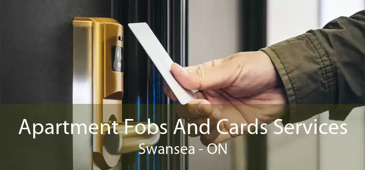 Apartment Fobs And Cards Services Swansea - ON