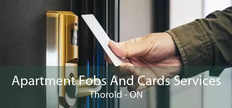 Apartment Fobs And Cards Services Thorold - ON