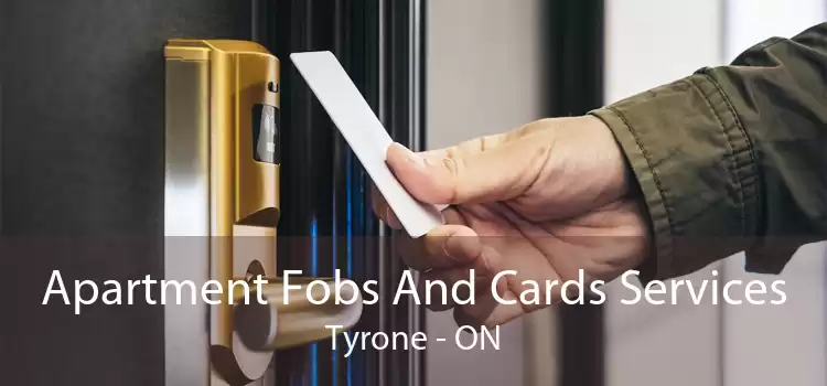 Apartment Fobs And Cards Services Tyrone - ON