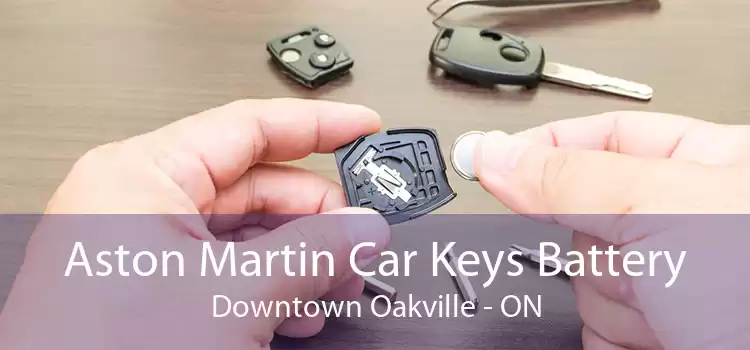 Aston Martin Car Keys Battery Downtown Oakville - ON