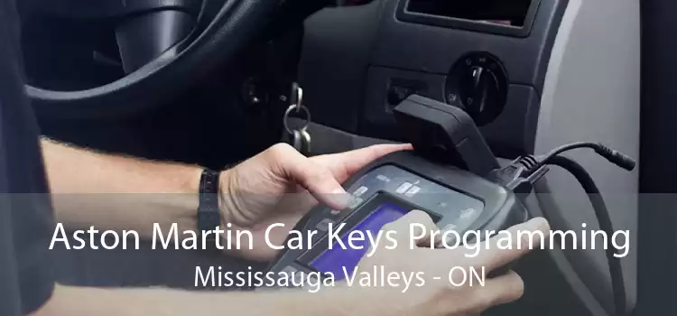 Aston Martin Car Keys Programming Mississauga Valleys - ON