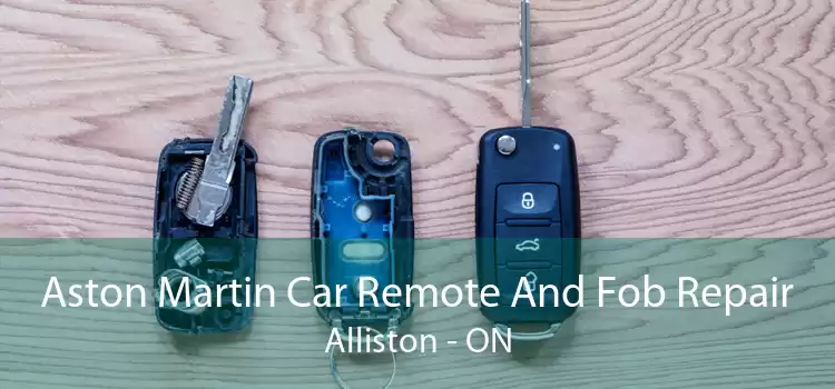 Aston Martin Car Remote And Fob Repair Alliston - ON