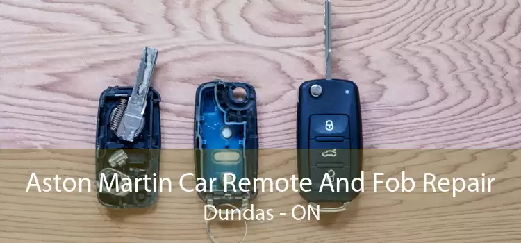 Aston Martin Car Remote And Fob Repair Dundas - ON
