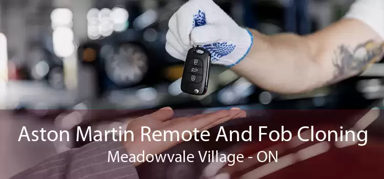 Aston Martin Remote And Fob Cloning Meadowvale Village - ON