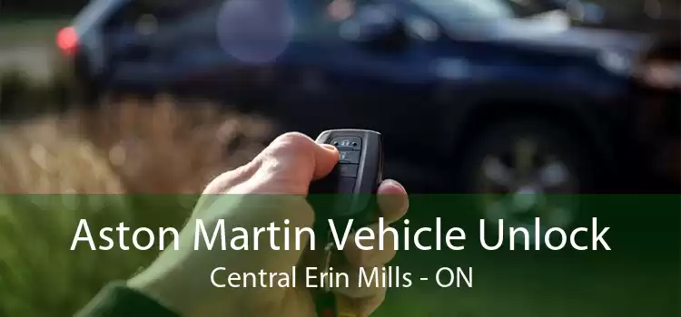 Aston Martin Vehicle Unlock Central Erin Mills - ON