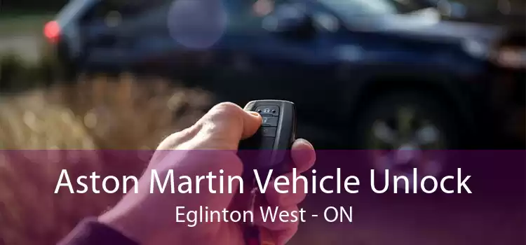 Aston Martin Vehicle Unlock Eglinton West - ON