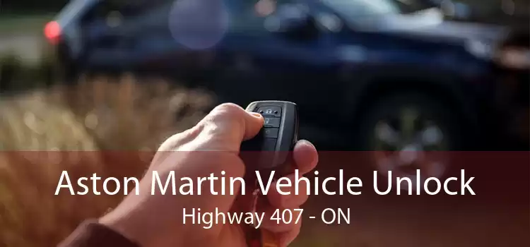 Aston Martin Vehicle Unlock Highway 407 - ON